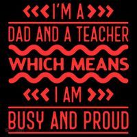 Im A Dad And A Teacher Which Means I Am Busy And Proud Back To School Gift Flexfit Unipanel Trucker Cap