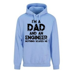 IM A Dad And An Engineer Nothing Scares Me FatherS Day Gift Unisex Surf Hoodie