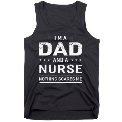 I'm A Dad And Nurse For Father Funny Tank Top