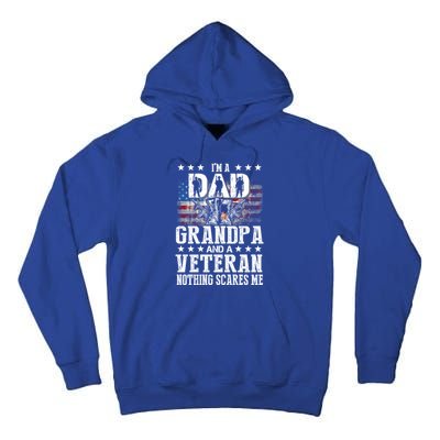 I'm A Dad Grandpa Veteran Funny Grandpa Father's Day Cool Gift Tall Hoodie