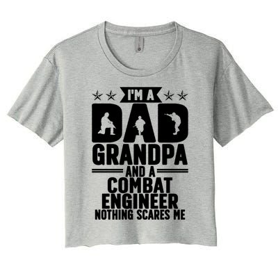 Im A Dad And Grandpa Combat Engineer Combat Engineering Gift Women's Crop Top Tee