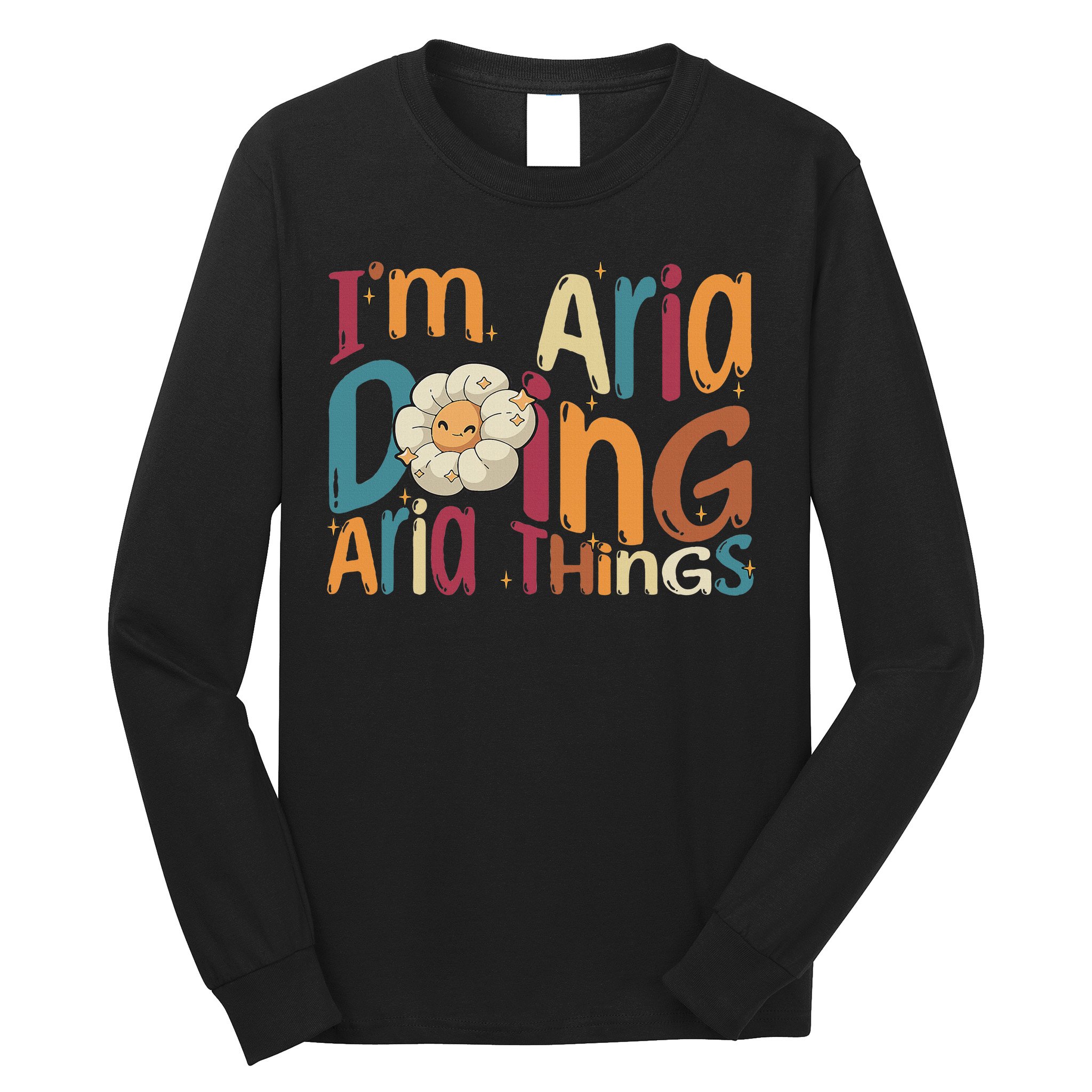 I'm Aria Doing Aria Things Funny Groovy Retro Aria Long Sleeve Shirt
