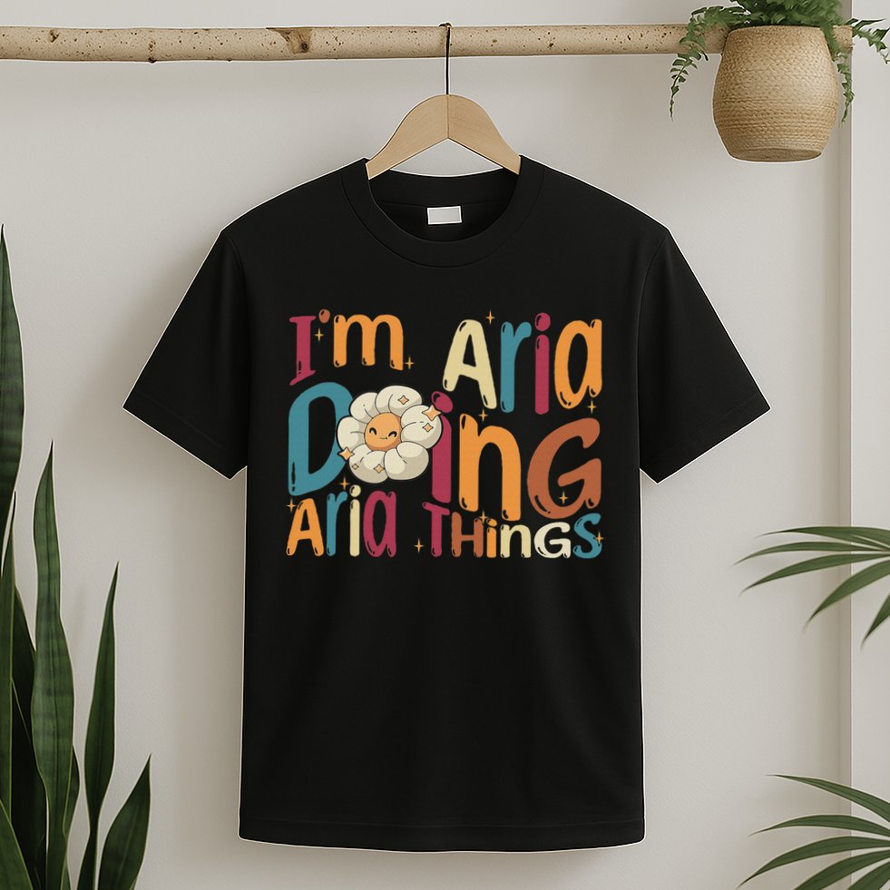 I'm Aria Doing Aria Things Funny Groovy Retro Aria T-Shirt