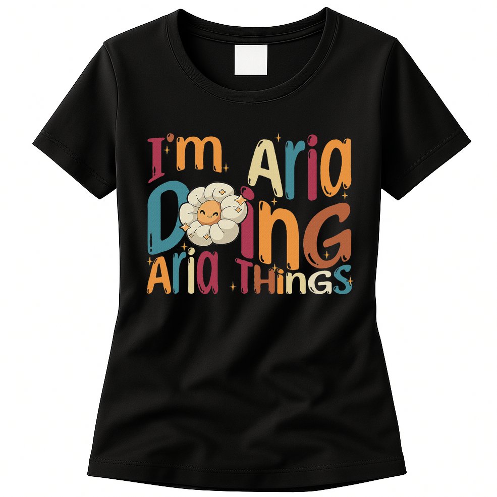 I'm Aria Doing Aria Things Funny Groovy Retro Aria Womens T-Shirt