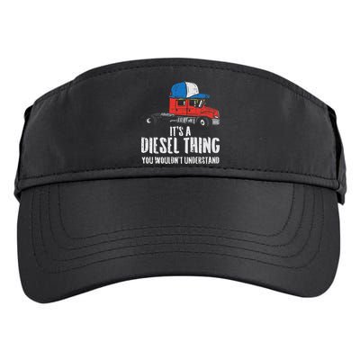 Its A Diesel Thing Semi Truck Trucking Trucker Driver Gift Adult Drive Performance Visor
