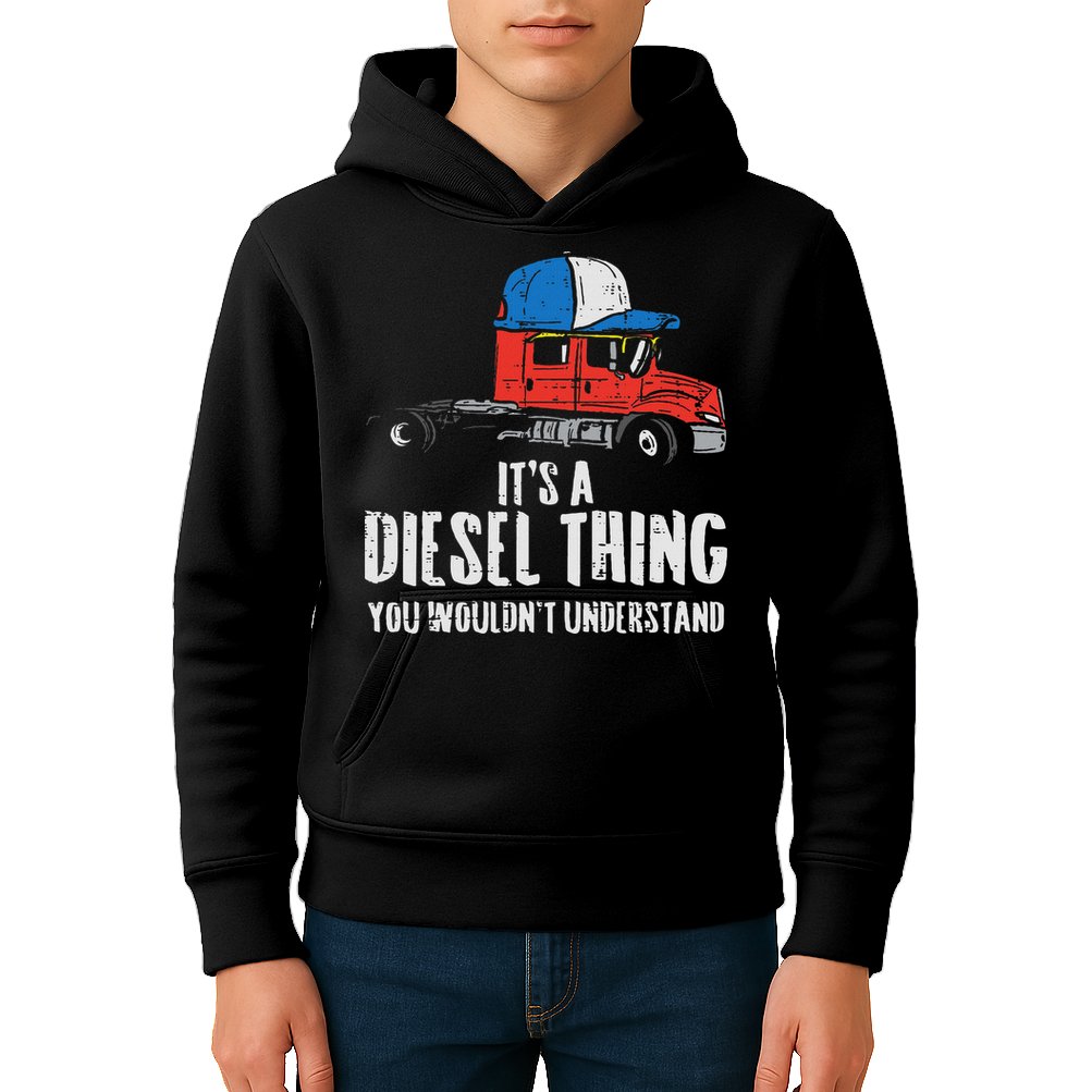 Its A Diesel Thing Semi Truck Trucking Trucker Driver Gift Kids Hoodie