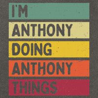IM Anthony Doing Anthony Things Funny Personalized Quote Cotton Canvas Backpack