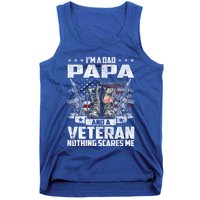 I'm A Dad Papa And A Veteran Nothing Scares Me Fathers Day Gift Tank Top