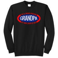 IM A Drag Racing Grandpa Like A Normal Grandpa But Cooler Tall Sweatshirt