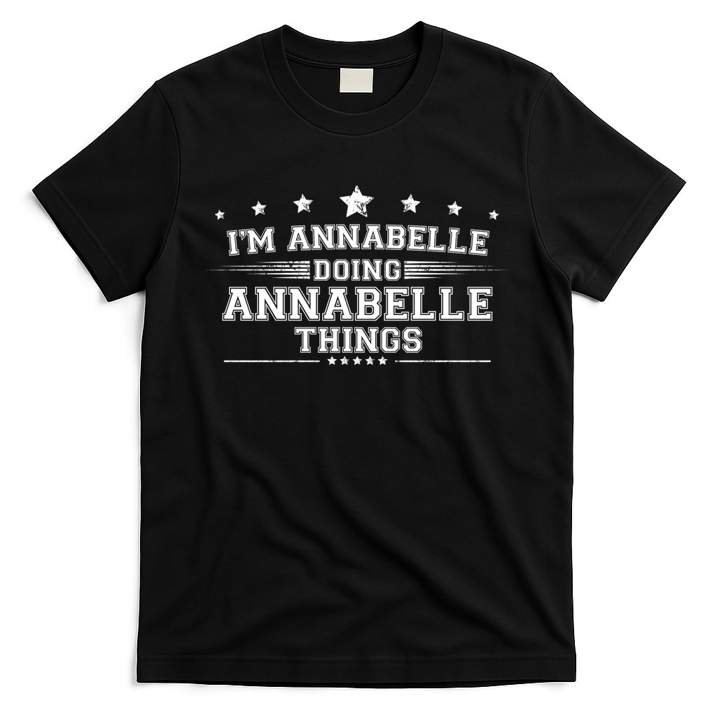 Im Annabelle Doing Annabelle Things T-Shirt