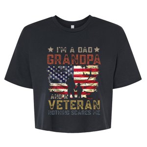 Im A Dad Grandpa And A Veteran Nothing Scares Me Bella+Canvas Jersey Crop Tee