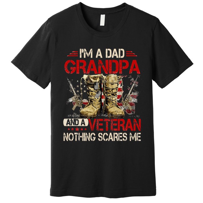 Im A Dad Grandpa And A Veteran American Flag Gists For Dad Premium T-Shirt