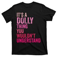 ItS A Dolly Thing You WouldnT Understand Vintage T-Shirt