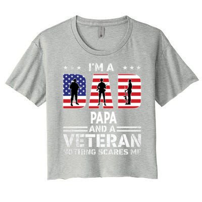 I'm A Dad Papa And A Veteran Gift Flag Usa Father's Day Gift Women's Crop Top Tee