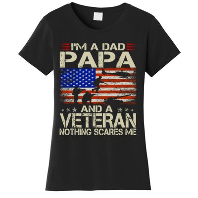 IM A Dad Papa And Veteran Funny Retro Dad Papa Grandpa Women's T-Shirt