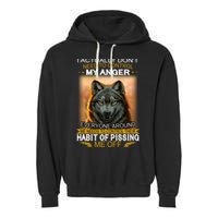 I Actually Dont Need To Control My Anger Every Around Me Garment-Dyed Fleece Hoodie