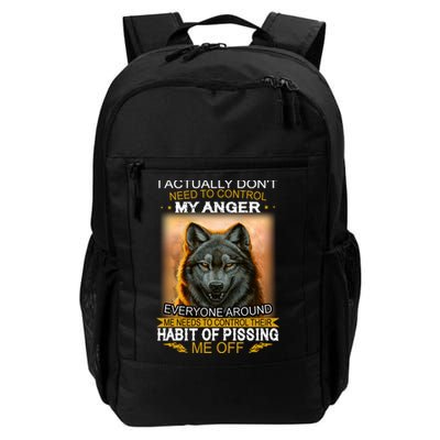I Actually Dont Need To Control My Anger Every Around Me Backpack