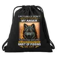 I Actually Dont Need To Control My Anger Every Around Me Drawstring Bag
