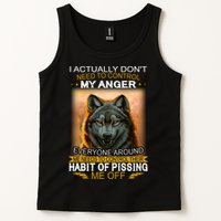 I Actually Dont Need To Control My Anger Every Around Me Tank Top