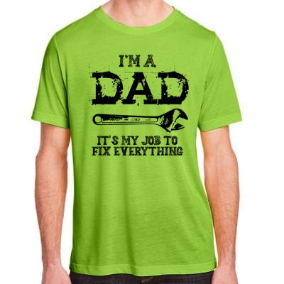 I'm A Dad It's My Job To Fix Everything Adult ChromaSoft Performance T-Shirt