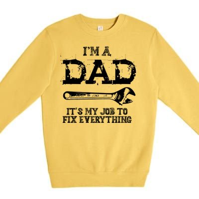 I'm A Dad It's My Job To Fix Everything Premium Crewneck Sweatshirt