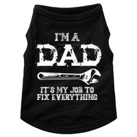 I'm A Dad It's My Job To Fix Everything Doggie Tank