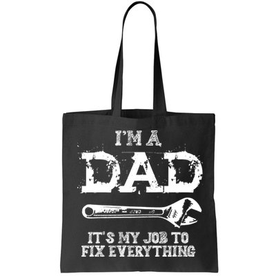 I'm A Dad It's My Job To Fix Everything Bag