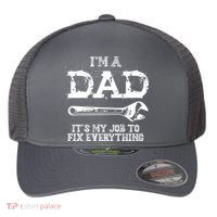I'm A Dad It's My Job To Fix Everything Flexfit Unipanel Trucker Cap