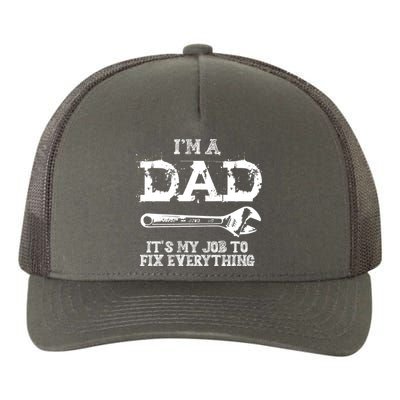 I'm A Dad It's My Job To Fix Everything Yupoong Adult 5-Panel Trucker Hat