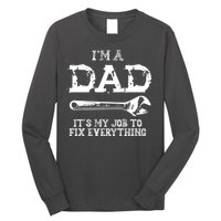 I'm A Dad It's My Job To Fix Everything Long Sleeve Shirt