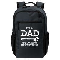 I'm A Dad It's My Job To Fix Everything Backpack