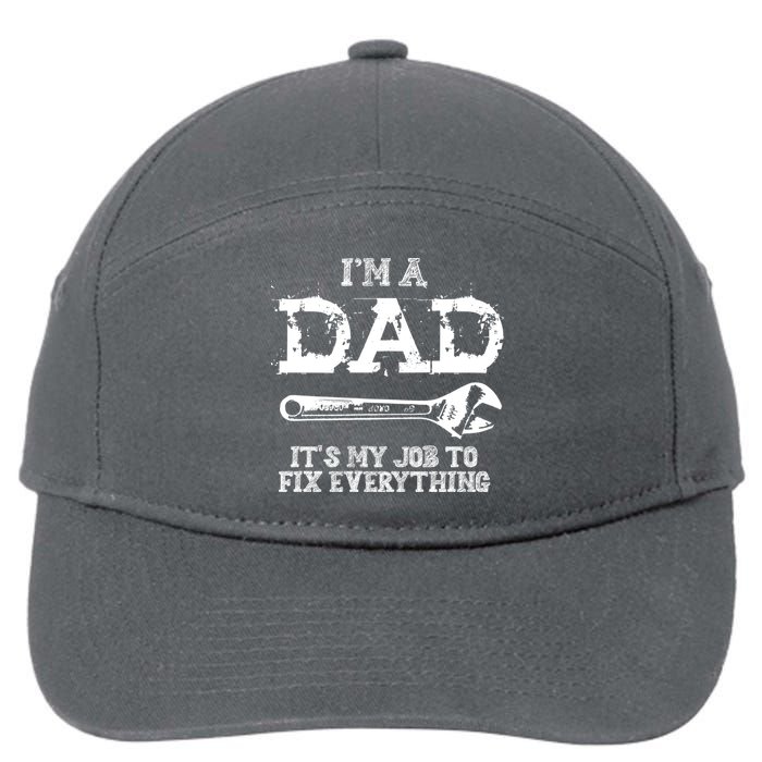 I'm A Dad It's My Job To Fix Everything 7-Panel Snapback Hat