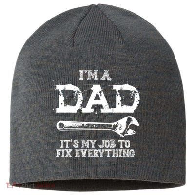 I'm A Dad It's My Job To Fix Everything Sustainable Beanie