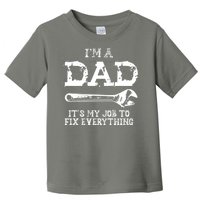 I'm A Dad It's My Job To Fix Everything Toddler T-Shirt