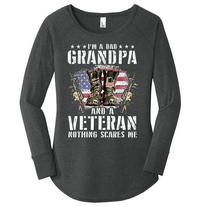 Im A Dad Grandpa And A Veteran Nothing Scares Me Women's Perfect Tri Tunic Long Sleeve Shirt