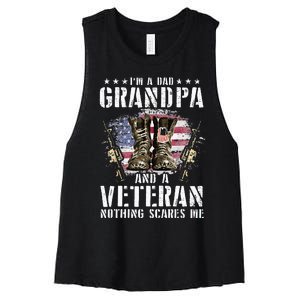 Im A Dad Grandpa And A Veteran Nothing Scares Me Women's Racerback Cropped Tank