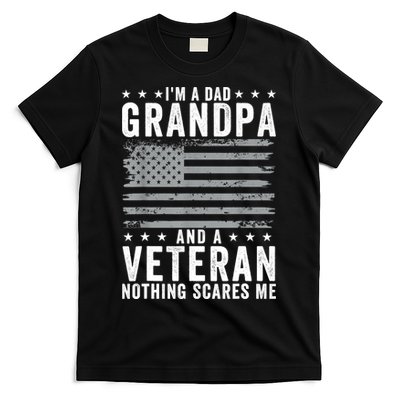 Im A Dad Grandpa And Veteran Fathers Day Papa Grandpa T-Shirt