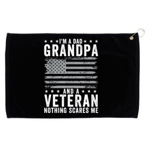 Im A Dad Grandpa And Veteran Fathers Day Papa Grandpa Grommeted Golf Towel