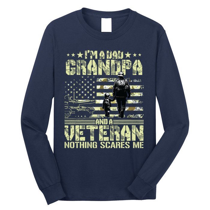 Im A Dad Grandpa And Veteran Fathers Day Papa Grandpa Long Sleeve Shirt