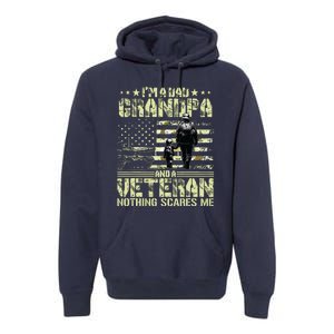 Im A Dad Grandpa And Veteran Fathers Day Papa Grandpa Premium Hoodie