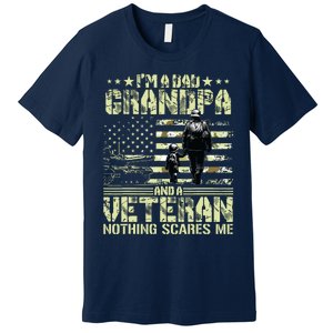 Im A Dad Grandpa And Veteran Fathers Day Papa Grandpa Premium T-Shirt