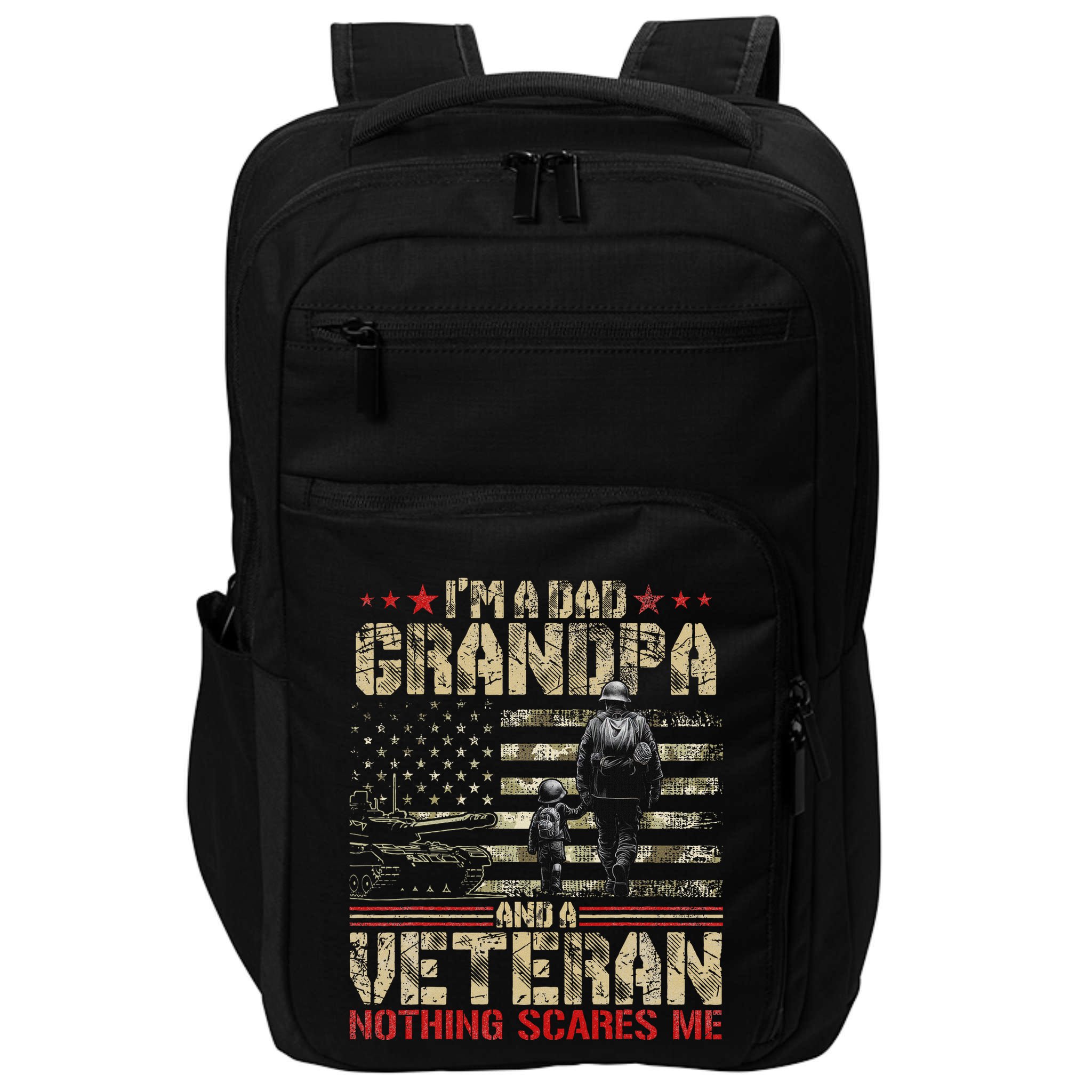 IM A Dad Grandpa And Veteran Fathers Day Papa Grandpa Impact Tech Backpack