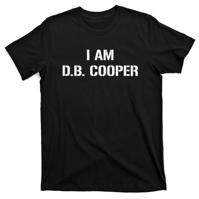 I Am D B Cooper T-Shirt