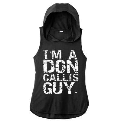 I&39;m A Don Callis Guy Ladies PosiCharge Tri-Blend Wicking Draft Hoodie Tank