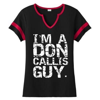 I&39;m A Don Callis Guy Ladies Halftime Notch Neck Tee