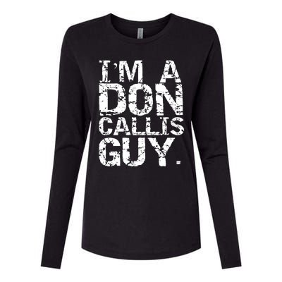 I&39;m A Don Callis Guy Womens Cotton Relaxed Long Sleeve T-Shirt