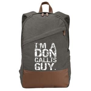 I&39;m A Don Callis Guy Cotton Canvas Backpack