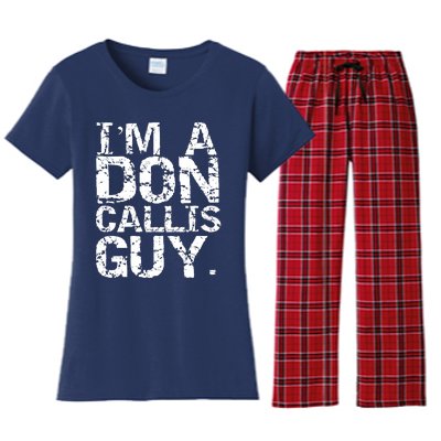 I&39;m A Don Callis Guy Women's Flannel Pajama Set