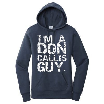 I&39;m A Don Callis Guy Women's Pullover Hoodie