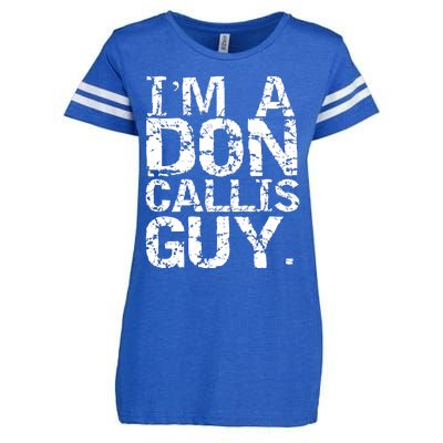 I&39;m A Don Callis Guy Enza Ladies Jersey Football T-Shirt